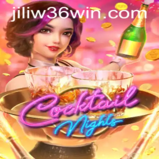 Exploring the Vibrant World of CocktailNights: A JiliW36 Experience