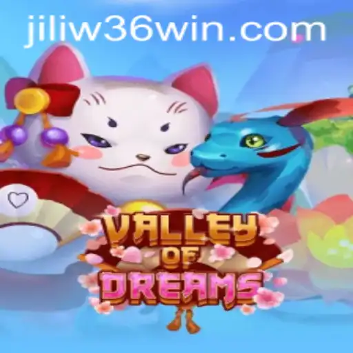 Exploring the Enchanting World of ValleyofDreams: A Journey Through JiliW36